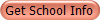 Get School Info